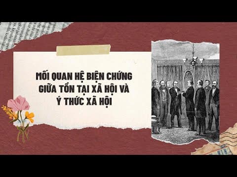 Slide Mối Quan Hệ Biện Chứng Giữa Tồn Tại Xã Hội và Ý Thức Xã Hội