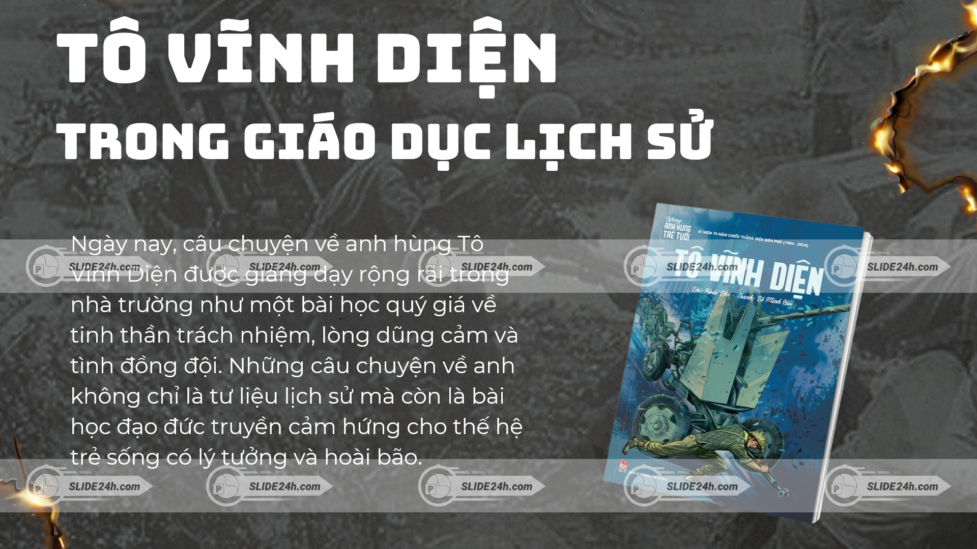 Anh hùng Tô Vĩnh Diện trong giáo dục lịch sử