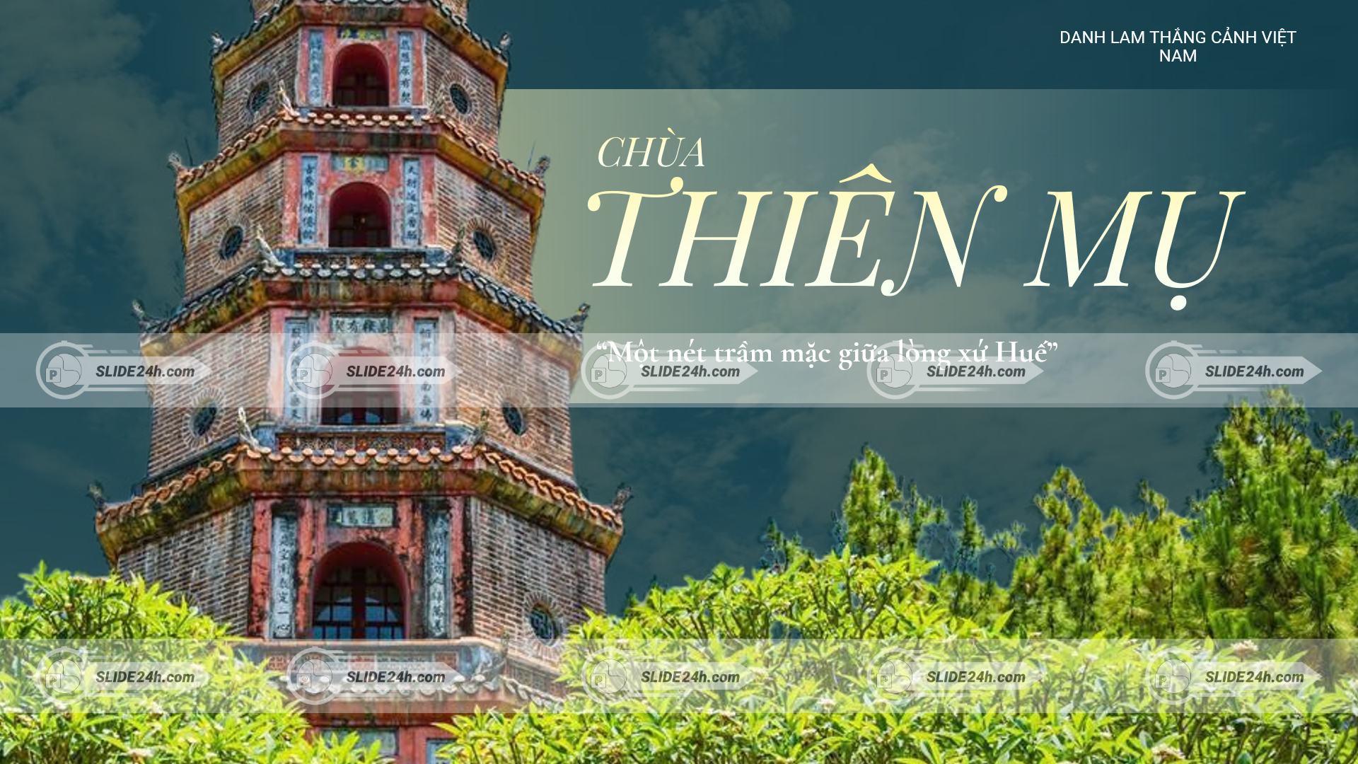 Chùa Thiên Mụ Huế - Biểu tượng cổ kính, linh thiêng của cố đô