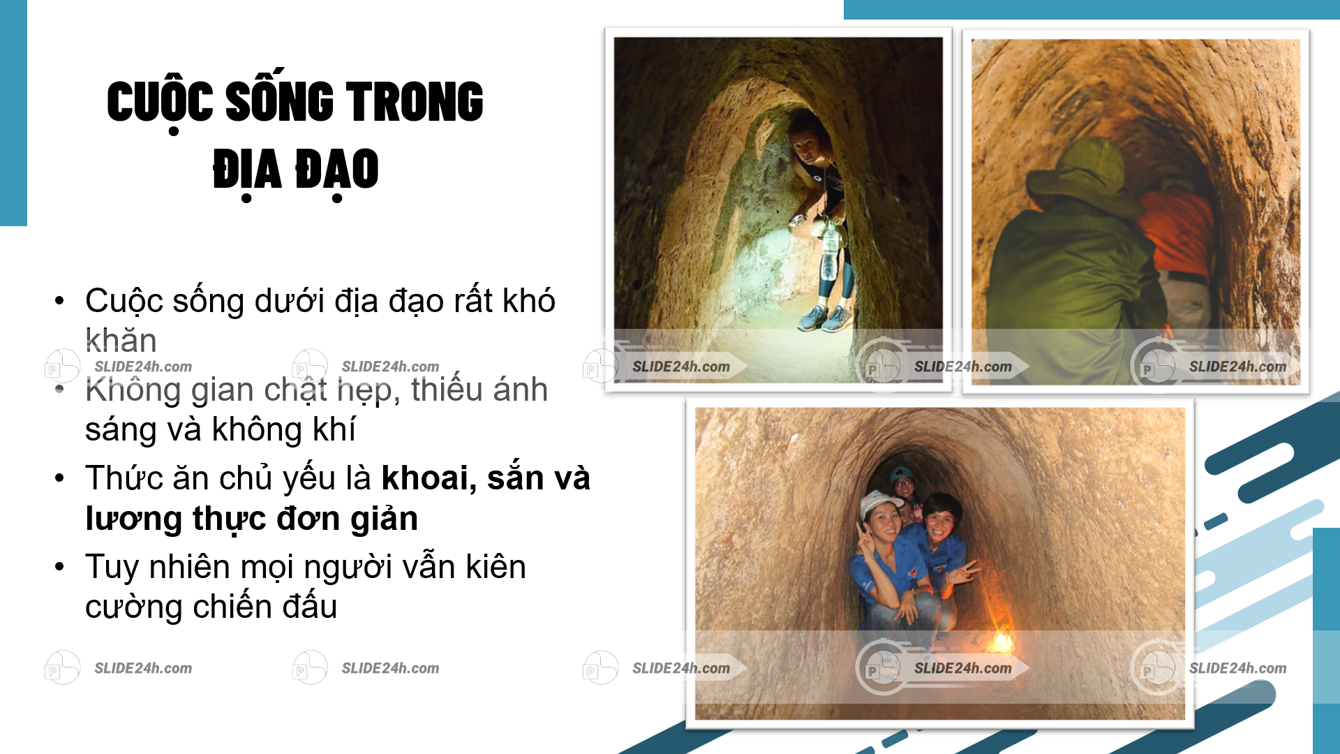 cuộc sống trong địa đạo củ chi với không gian chật hẹp thiếu ánh sáng nhưng thể hiện tinh thần kiên cường của con người việt nam