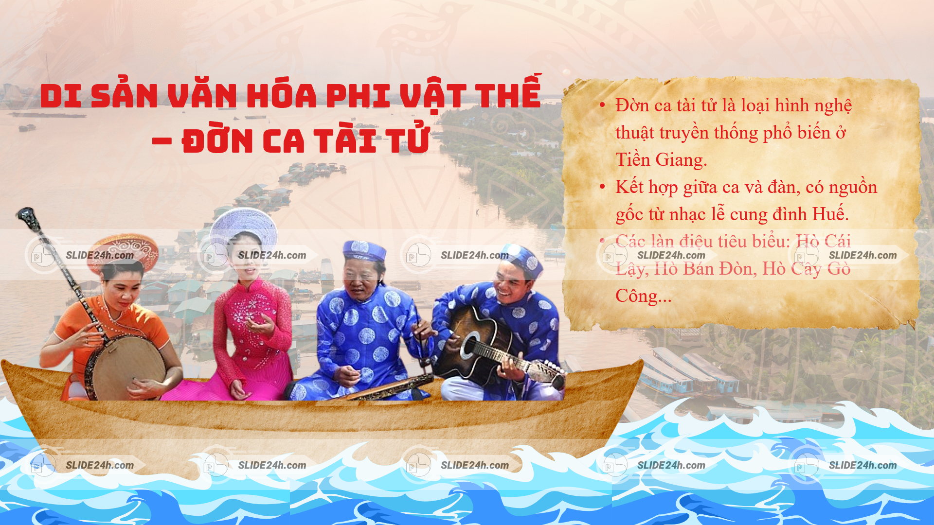 Di sản văn hóa tiêu biểu ở Tiền Giang Đờn ca tài tử