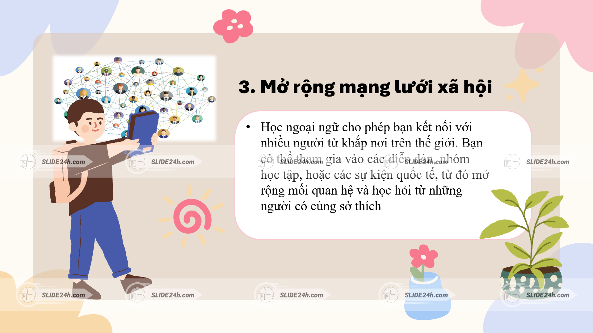 học ngoại ngữ giúp mở rộng mạng lưới xã hội toàn cầu