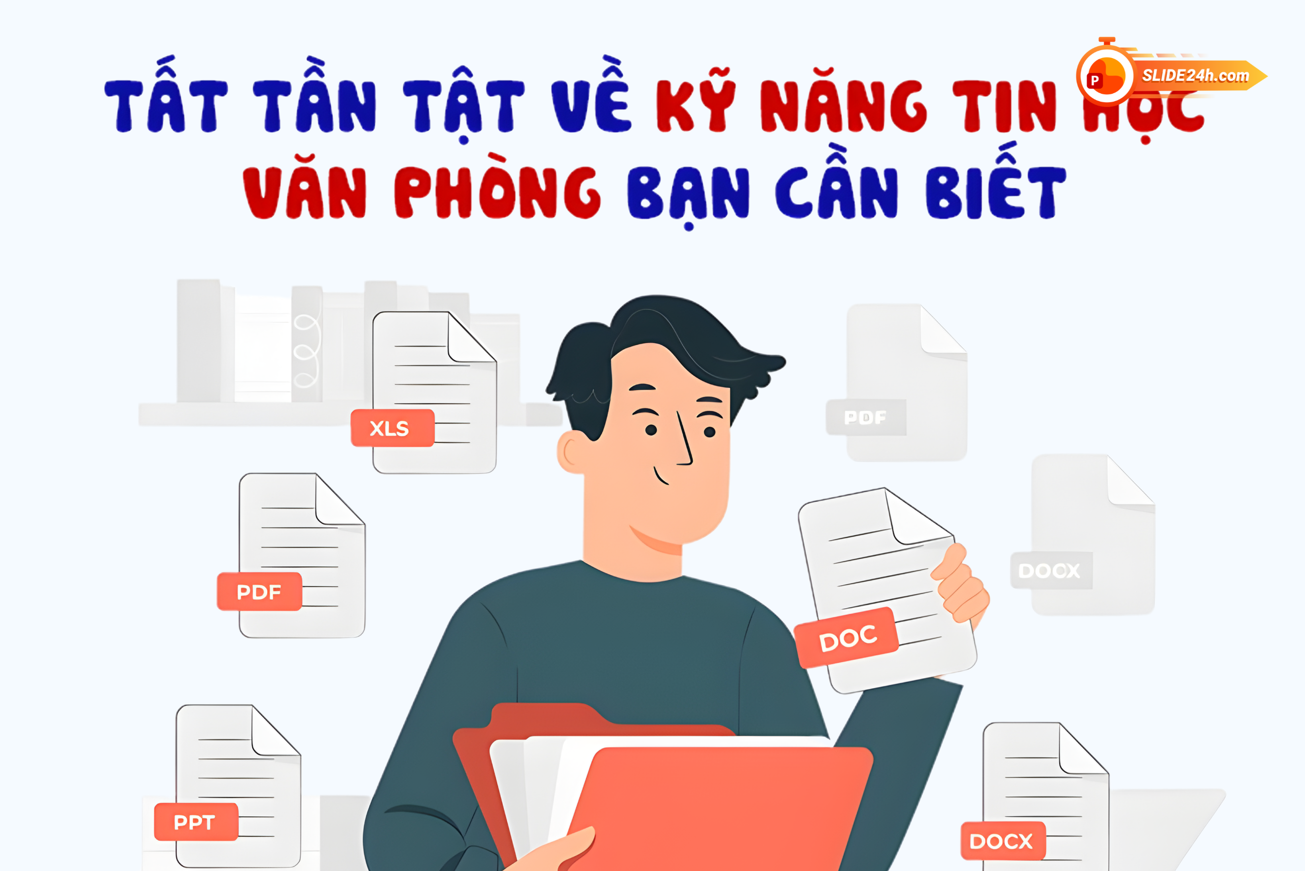 Kỹ năng tin học văn phòng