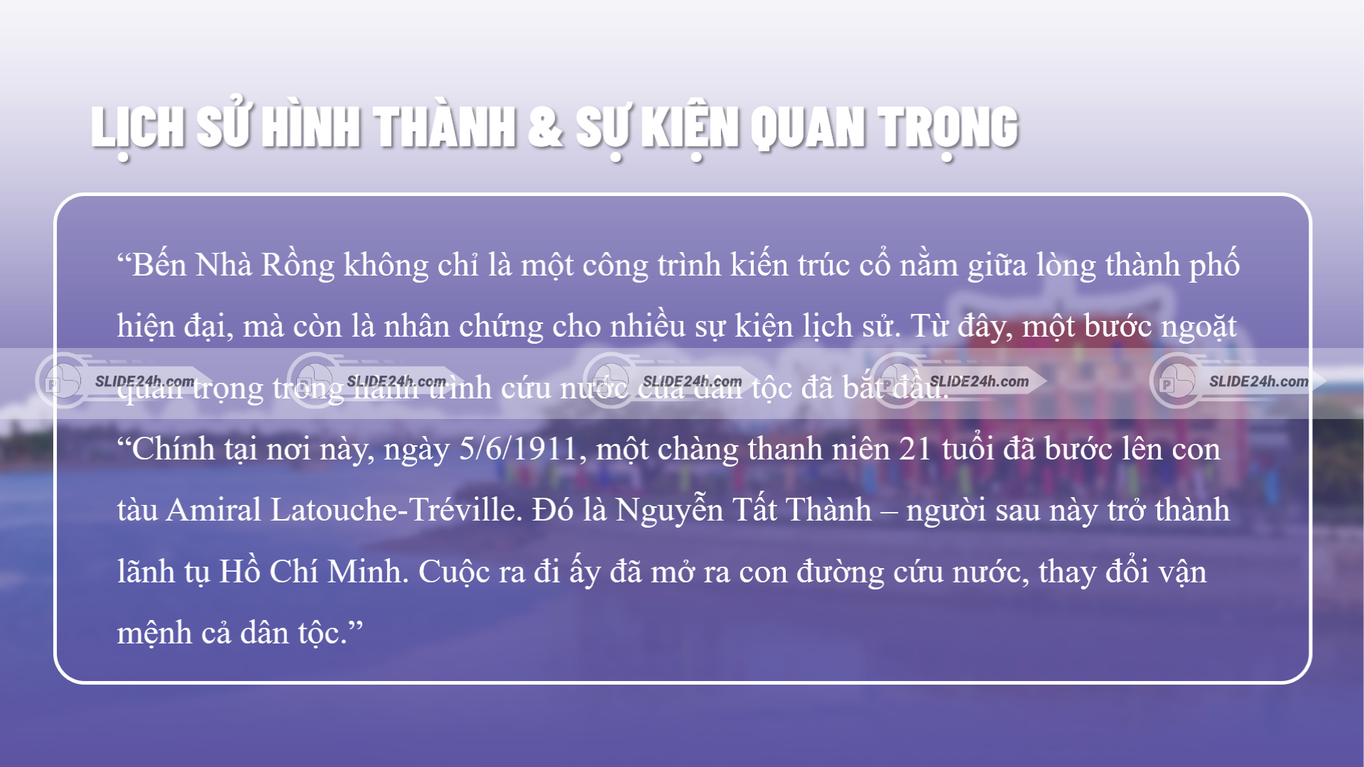lịch sử hình thành và sự kiện quan trọng tại bến nhà rồng