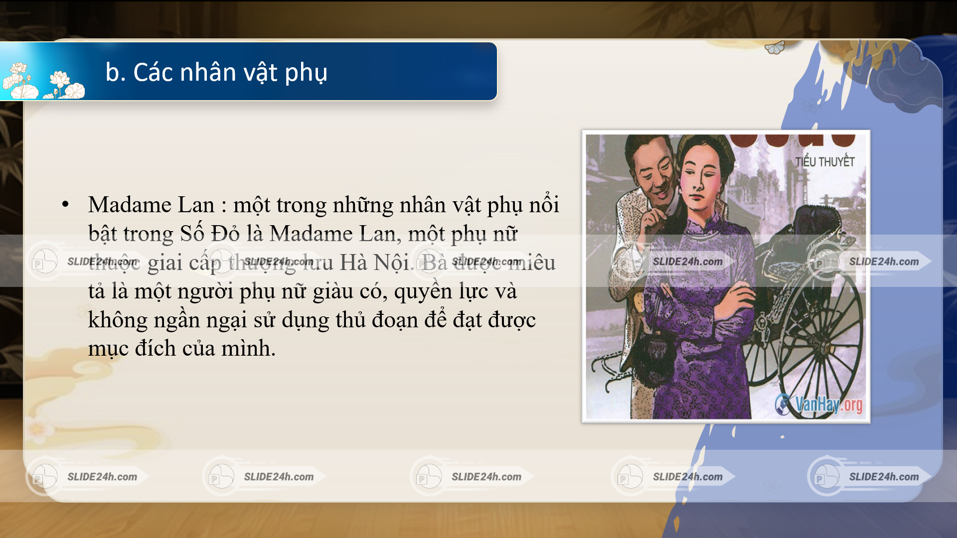 Madame Lan - một phụ nữ thuộc giai cấp thượng lưu