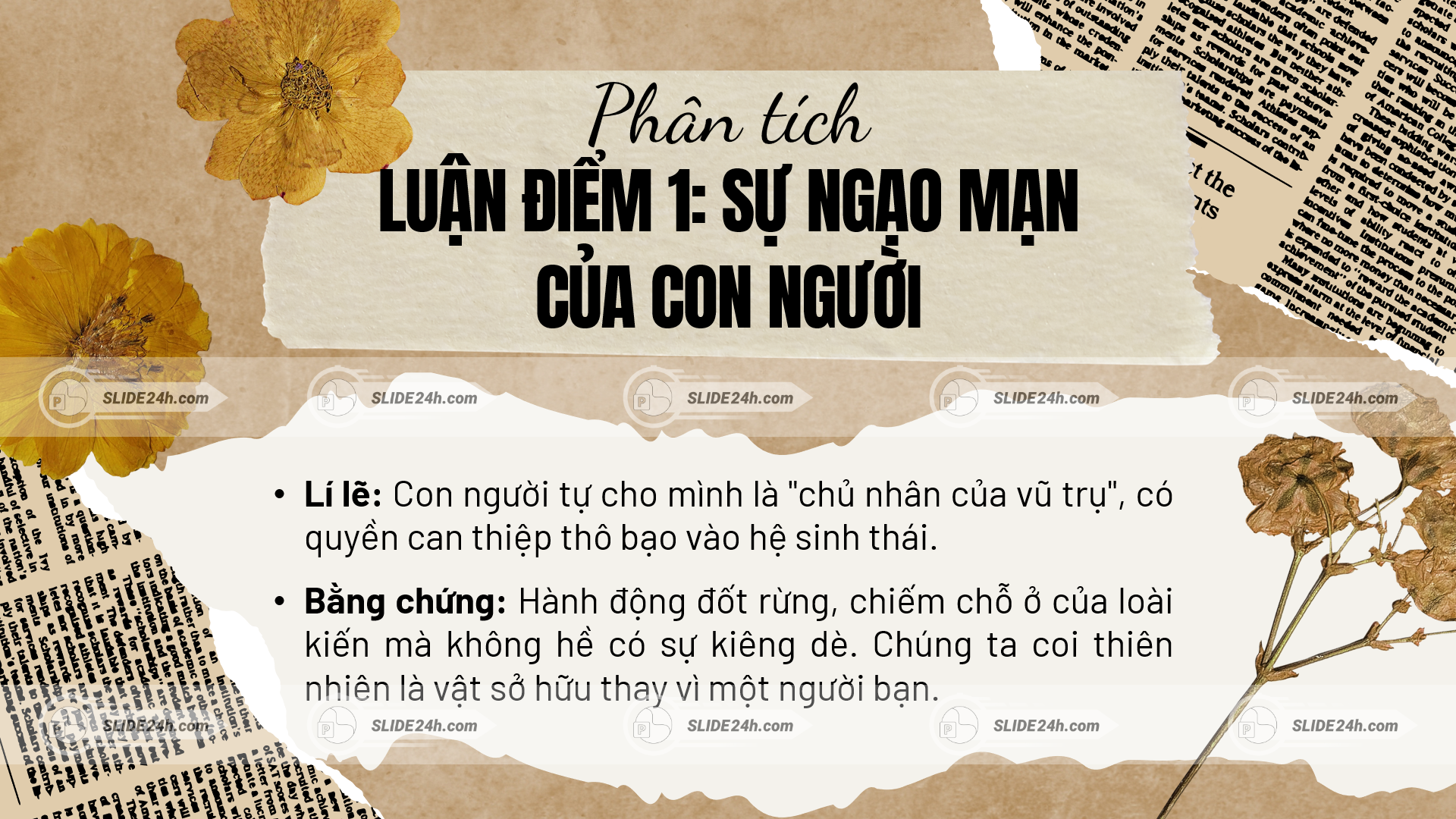Phân tích thái độ ngạo mạn của con người khi can thiệp thô bạo vào thiên nhiên trong Kiến và Người.