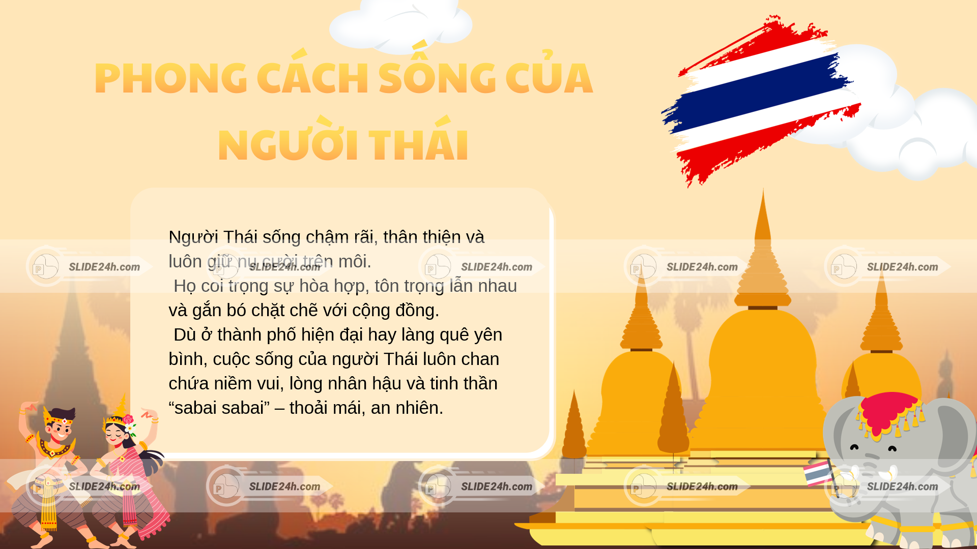 phong cách sống người thái lan thân thiện chậm rãi đề cao sự hòa hợp cộng đồng và tinh thần sabai sabai mang lại cảm giác bình yên và hạnh phúc