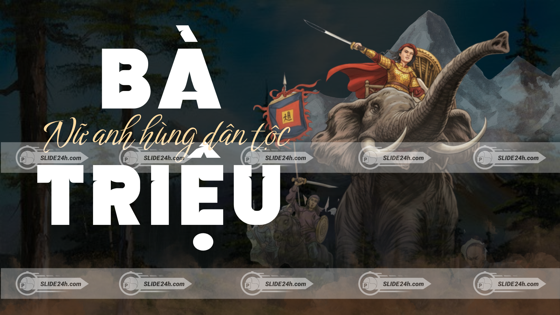 Slide Bà Triệu
