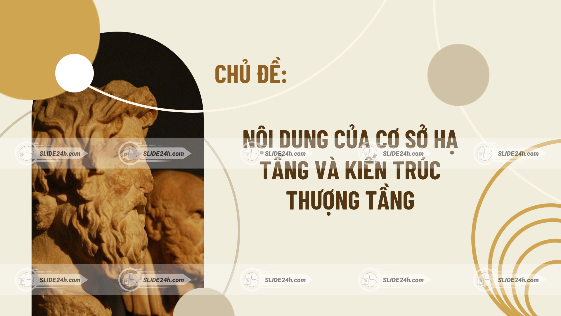 Slide Cơ Sở Hạ Tầng Và Kiến Trúc Thượng Tầng
