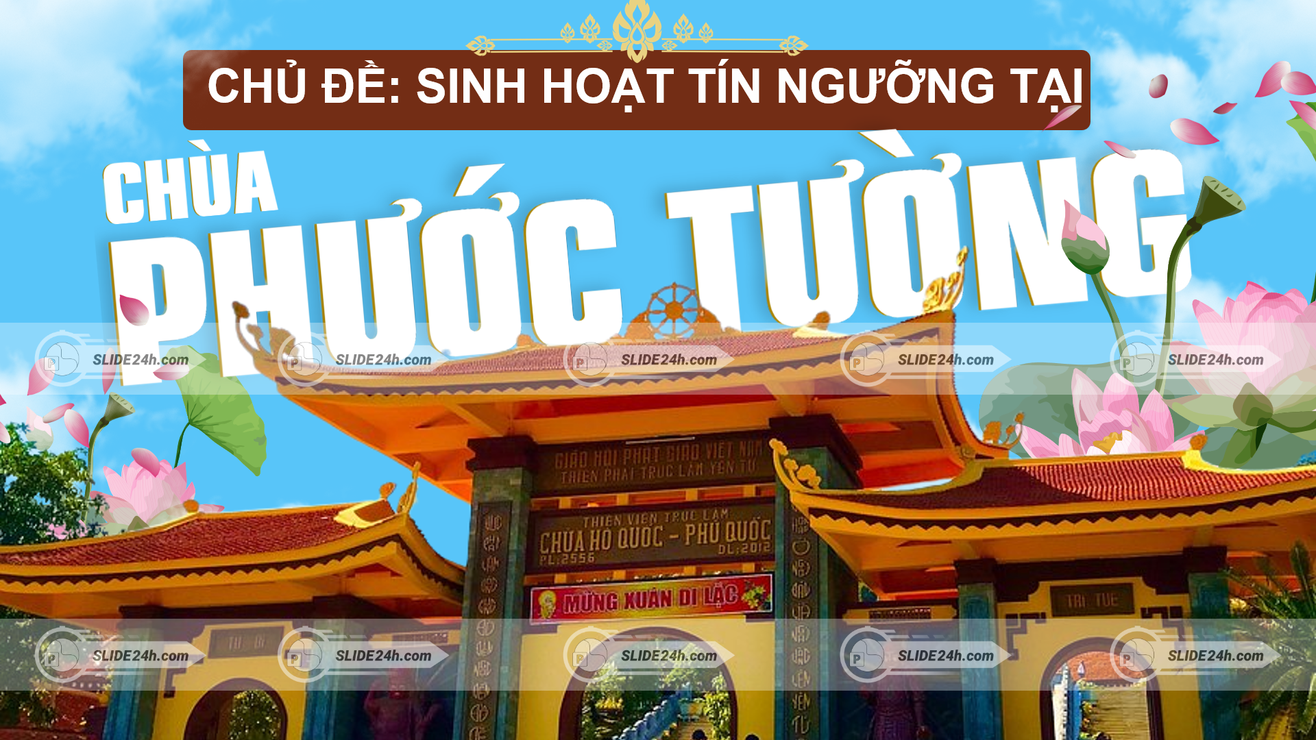 Slide Thuyết Trình Chùa Phước Tường 