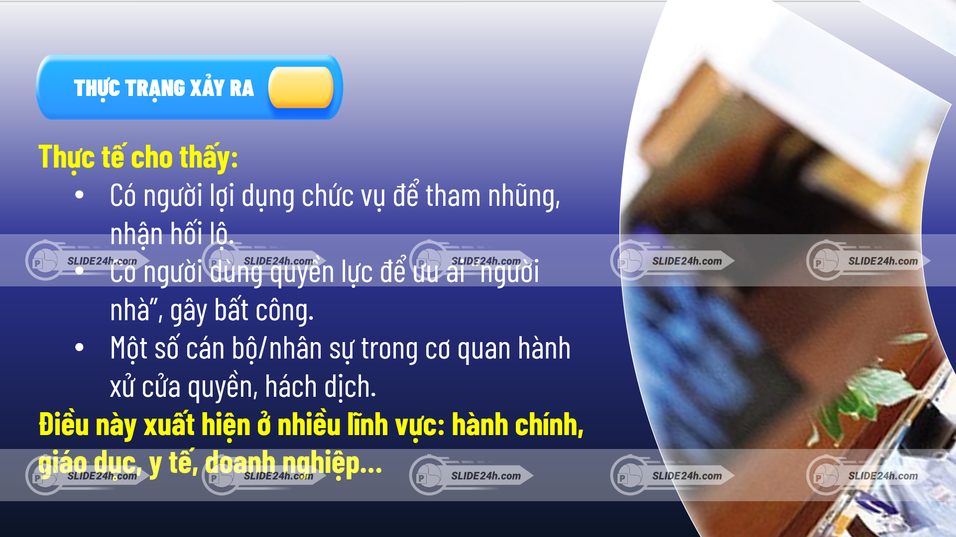 Thực trạng lạm dụng chức quyền và quyền lực xã hội.