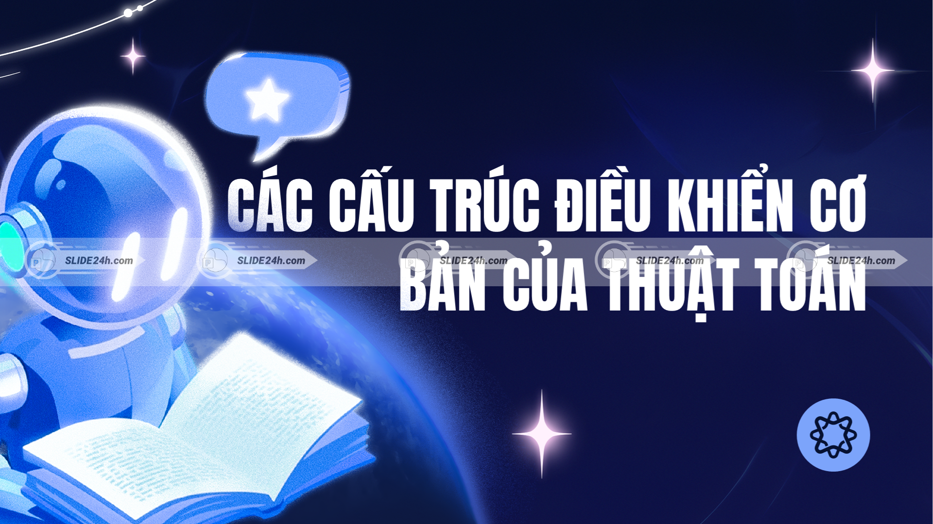 Vai trò của các cấu trúc thuật toán trong lập trình và tư duy giải quyết vấn đề.