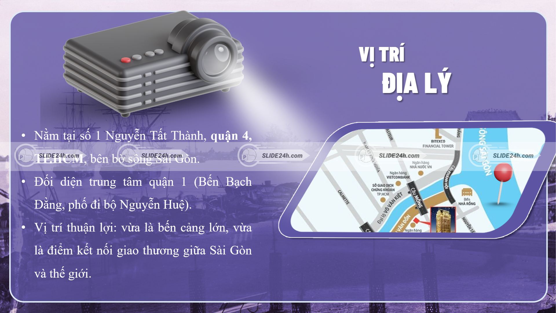 vị trí địa lý bến nhà rồng