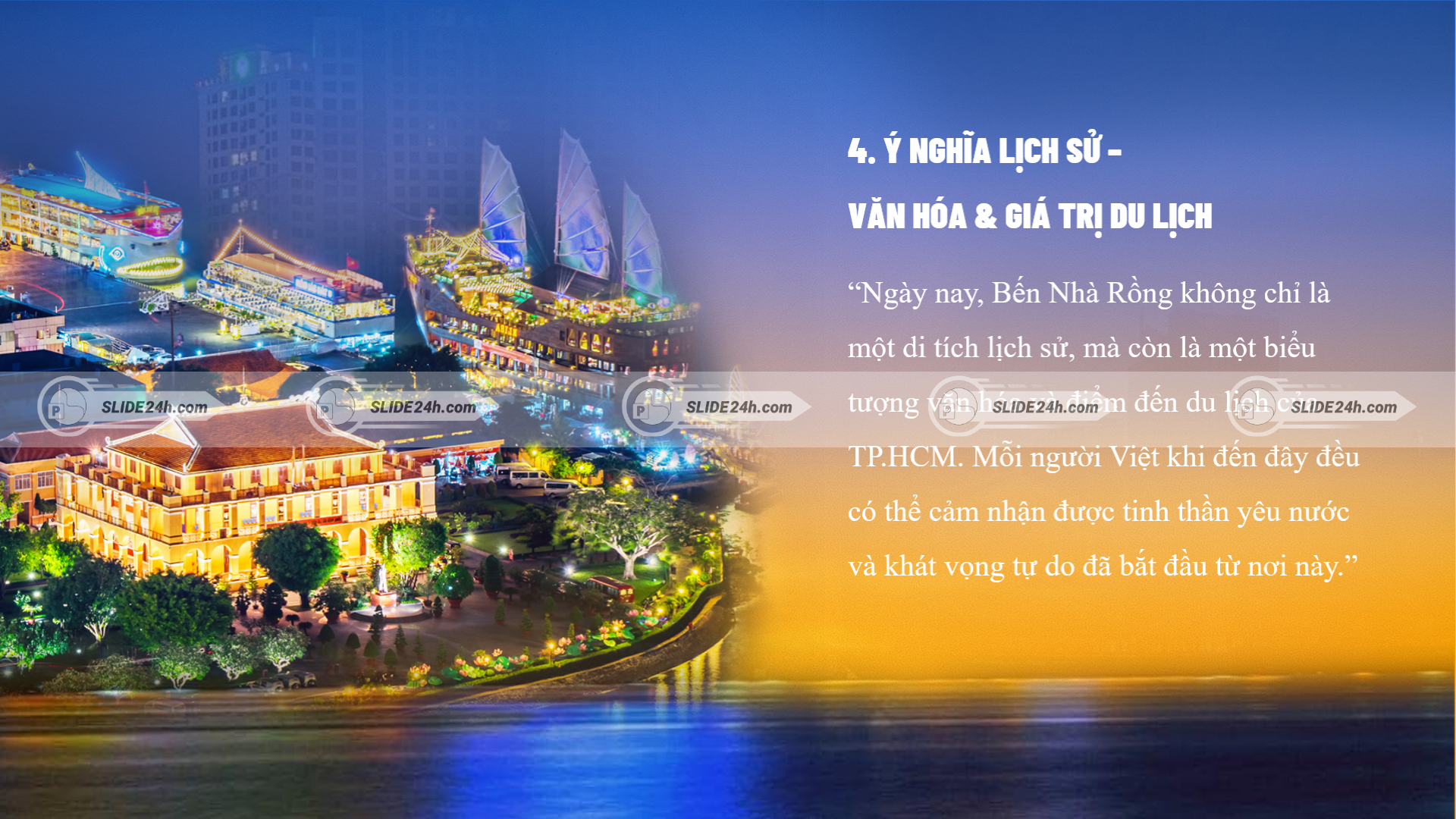 ý nghĩa lịch sử và giá trị du lịch của bến nhà rồng
