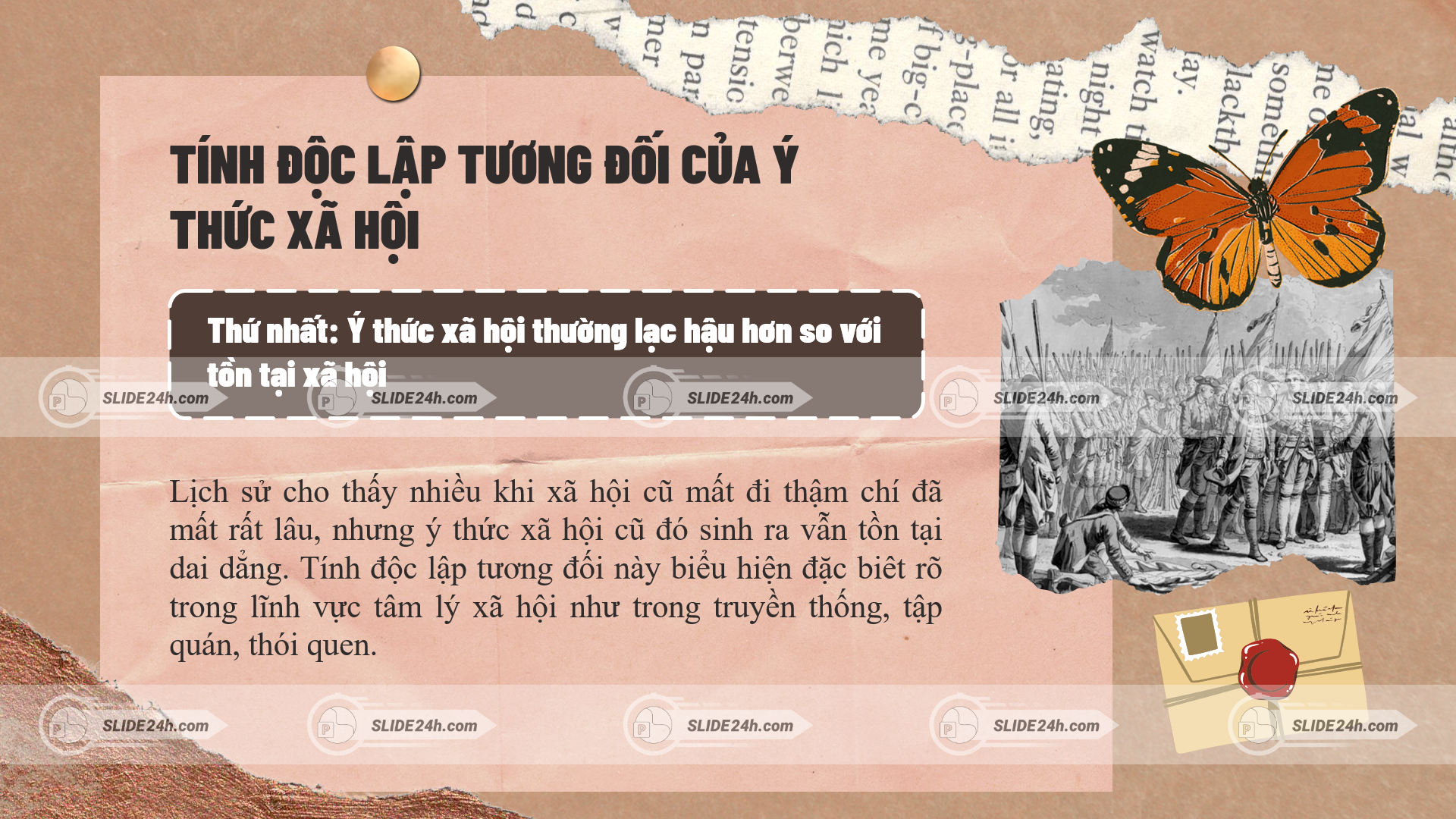 Ý thức xã hội thường lạc hậu hơn so với tồn tại xã hội